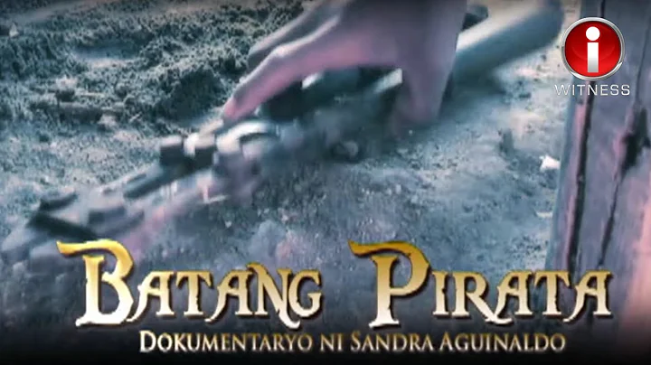 Batang Pirata, dokumentaryo ni Sandra Aguinaldo (S...
