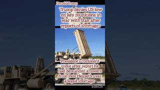 🚨 Trump Denies U.S. Munitions Shortage Amid Iran War Reports | #Shorts #news 🇺🇸 #warnews