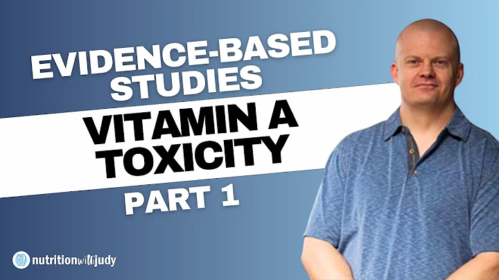 Truths about Vitamin A and Toxicity from Foods - T...