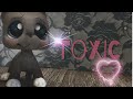Ref:vS0saEcemTQ  lps mep toxic (remix) - open