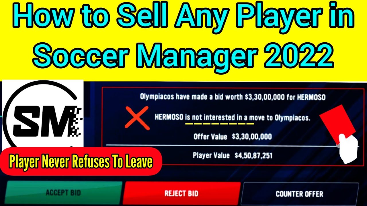 Soccer Manager 2022 How to Sell Any Player how to sell players