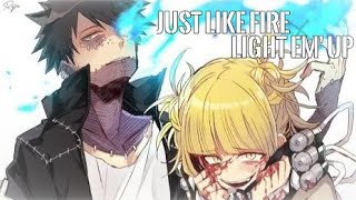 【Nightcore】↬ Just Like Fire ✘ Light Em' Up (Switching Vocals)||AMV||Rope木村