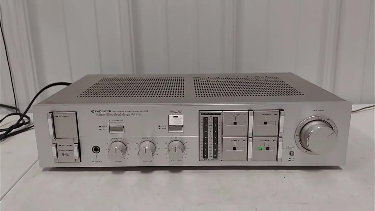 Pioneer Stereo Amplifier A40 Non Switching Amp YouTube