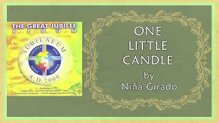 ONE LITTLE CANDLE - Niña Girado (Video Lirik)