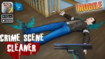 Crime Scene Cleaner 3D Mobile Gameplay Walkthrough Part 1 (iOS, Android)