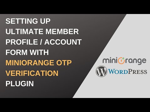 OTP Verification for Ultimate Member Profile/Account Form using miniOrange OTP Verification Plugin