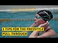 3 tips for the freestyle pullthrough