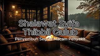 Shalawat Syifa Tibbil Qulub