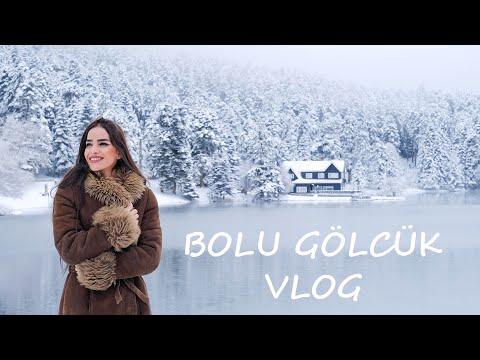 BOLU GÖLCÜK VLOG | KARLAR İÇİNDE KAÇAMAK TATİL BOLU VLOG