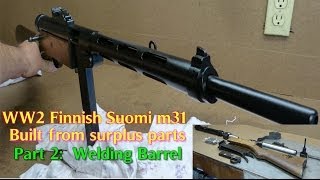 suomi M31 Submachine gun fully opertational build  PART 2