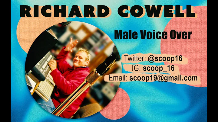 Richard Cowell Male Voice Over Demo