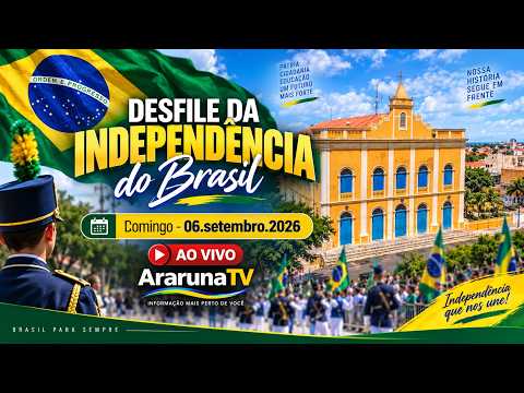 AO VIVO - Desfile de 7 de setembro 2026 - Araruna/PB - 06/09/2026