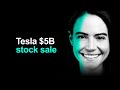 Ark Invest On Tesla's $5 Billion Stock Sale (& robotaxis)