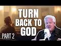 THIS is STEP ONE for turning America back to God | Renewing the Covenant Part 2