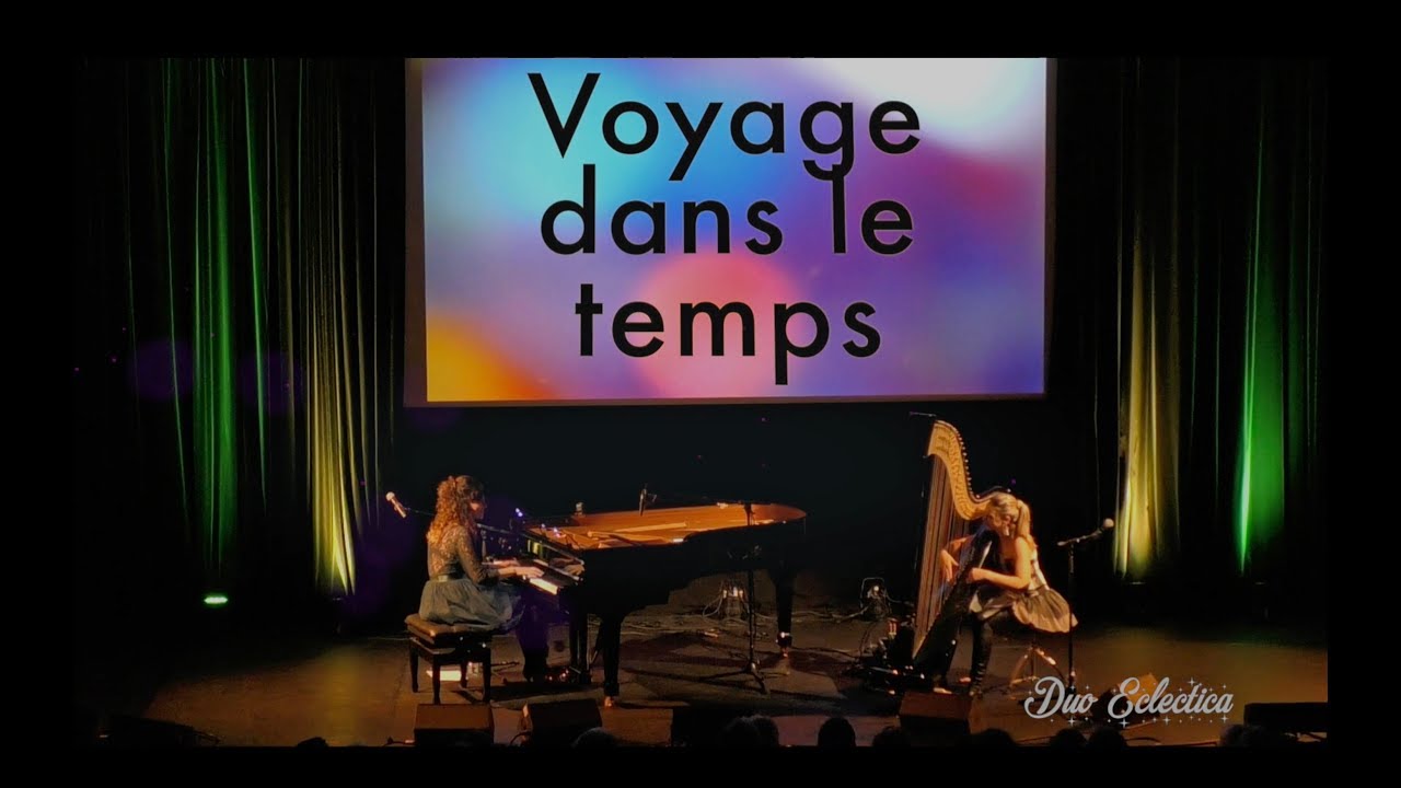 Voyage dans le temps - Spectacle musical - Duo Eclectica