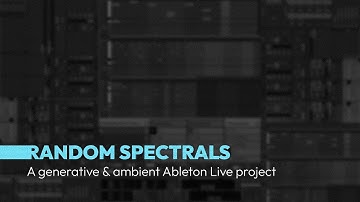 Generative Ambient Ableton Project (Using only Ableton Stock Plugins.)
