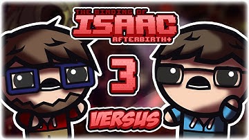 The Boys Fall in Love | Part 3 | Binding of Isaac: Afterbirth+ Versus (vs. etheron369)