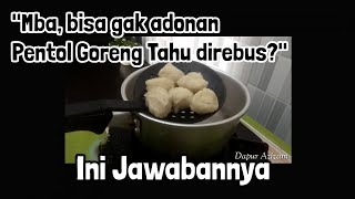 Percobaan Adonan Pentol Goreng Tahu Yang Direbus