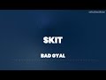 Bad Gyal - Skit (Letra/Lyrics) Mp3 Song