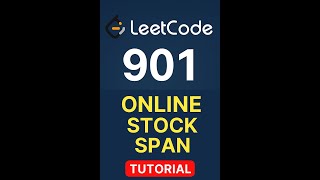 leetcode problem 901 | online stock span