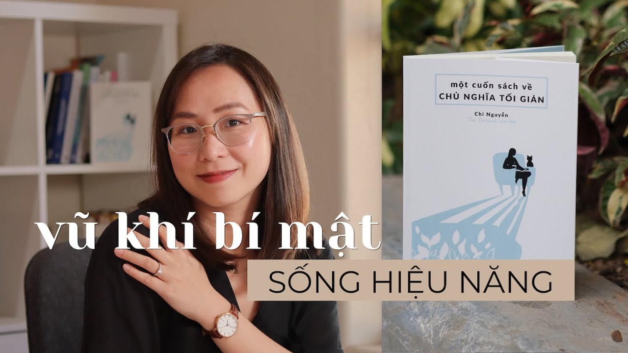 TỐI ƯU cuộc sống với tư duy TỐI GIẢN - youtube
