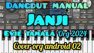 JANJI (EVIE TAMALA) DANGDUT MANUAL COVER ORG ANDROID 02