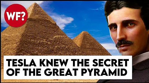 TESLA KNEW The Secret of the Great Pyramid: Unlimited Energy to Power the World
