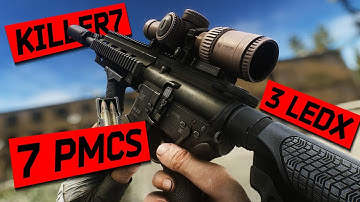 7 PMC Kills in 4mins & 3 LedX in 1 Raid - Escape from Tarkov