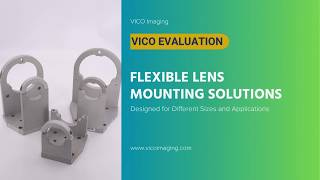 Flexible Lens Mounting Solutions for Machine Vision | From Compact to 300 mm FOV