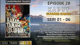 Seri 01 - 06 | Episode 28 | Kabut Gunung Salak || Babat Tanah Leluhur