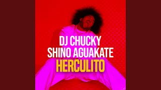 Herculito Feat. Shino Aguakate