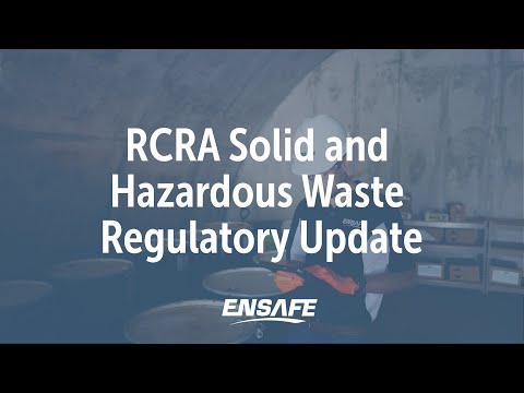 RCRA Solid and Hazardous Waste Regulatory Update