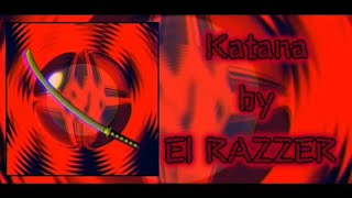 Katana - El RAZZER (visual vídeo)