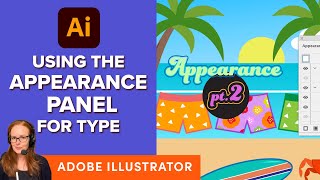 Full How to Use the Appearance Panel in Adobe Illustrator Pt. 2 Update