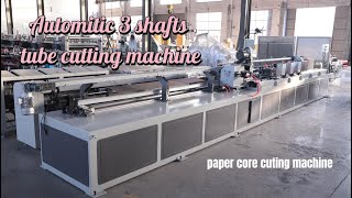 3 shafts automatic paper core cutting machine,Automatic loading and unloading paper core