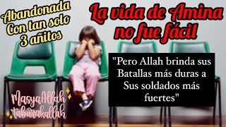 LA INCREIBLE HISTORIA DE AMINA la niña que nunca dejo de luchar por la verdad....Masha Allah !!!