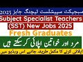 Subject Specialist (SST) New Teachers Jobs 2025 - SST New Teaching Jobs 2025