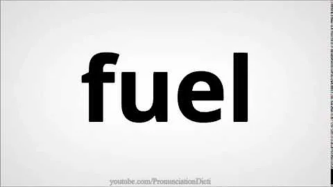 How to pronounce fuel
