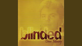 Video thumbnail of "Dave Moody - God Is Good All The Time"