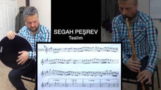 Segah Peşrev TESLİM