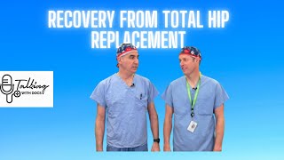 Total Hip Replacement Recovery: Week One