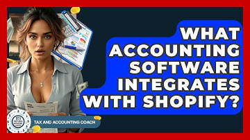 What Accounting Software Integrates With Shopify? - Tax and Accounting Coach
