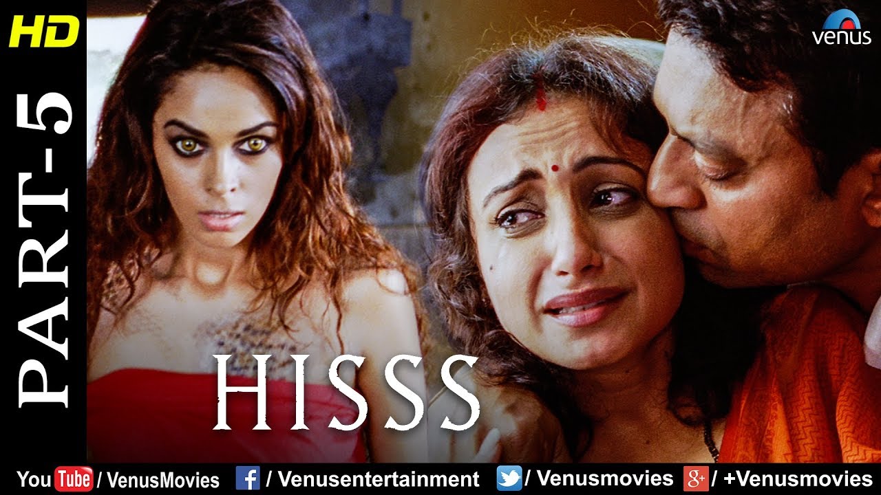 Hisss - Part 5| Mallika Sherawat & Irrfan Khan | Naagin ...