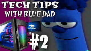 Blue Dad Tech Tips [Episode 2] - How To Prevent Computer Crashes