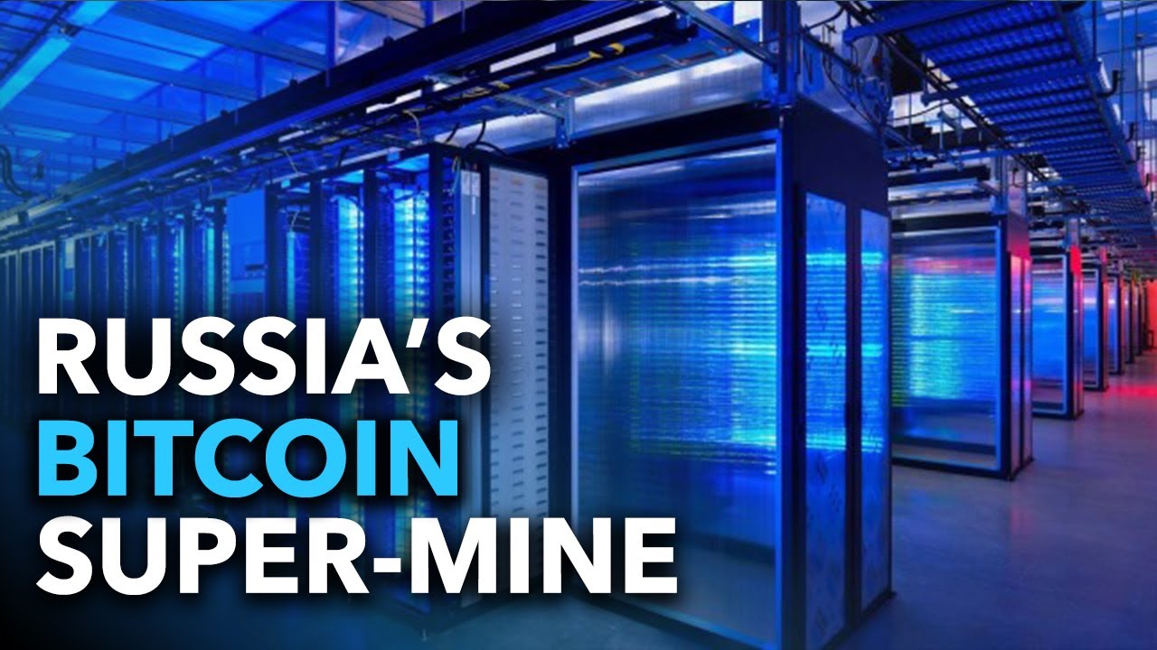 Inside Russia's Massive Bitcoin Mine
