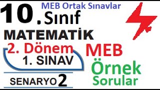 10 Sınıf Matematik 2 Dönem 1 Yazılı Örnek Senaryo Çözümleri Senaryo 2 Meb Örnek Sorular Ortak