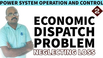 ECONOMIC DISPATCH WITHOUT LOSS PROBLEM 2