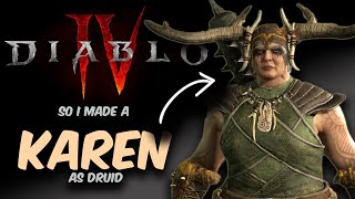 DIABLO 4 - I made a "Karen" #gaming #diablo4 #druid