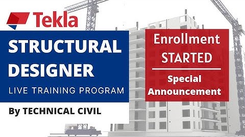 TEKLA Structural Designer | Live Training Program by Technical Civil