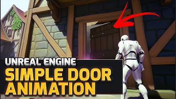 Simple Animated Door UE4